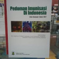 Pedoman Imunisasi di Indonesia Edisi keenam tahun 2017