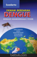 Demam Berdarah Dengue ; dengue haemorrhagic fever