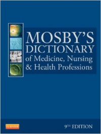 Mosby Dictionary of Medicine, Nursing and Health Professions