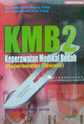 KMB 2  Keperawatan Medikal Bedah (Keperawatan Dewasa)
