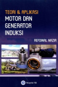 Teori & aplikasi motor dan generator induksi