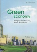 Green Economy: menghijaukan ekonomi, bisnis, dan akuntansi