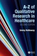 A-Z Qualitative Research in Healthcare 2nd ed.