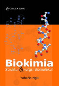 Biokimia: struktur dan fungsi biomolekul
