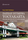 Daerah Istimewa Yogyakarta dalam Sistem Ketatanegaraan Indonesia