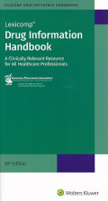 Drug Information Handbook: a clinically relevant resource for all healthcare professionals