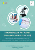 Standar pengujian post-market produk rapid diagnostic test (RDT): antibodi HIV, antibodi sifilis, antigen covid-19, antigen dengue NS-1, antigen hepatitis B dan antigen malaria