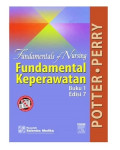 Fundamentals of Nursing ; Fundamental Keperawatan buku 1 Edisi 7