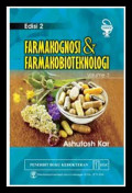 Farmakognosi dan Farmakobioteknologi ed.2 vol.3