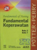 Fundamentals of Nursing ; Fundamental Keperawatan buku 3 Edisi 7