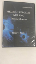 Medical - Surgical Nursing: Concepts and Practice