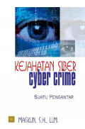 Kejahatan Siber (Cyber Crime): Suatu Pengantar