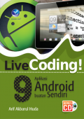 LiveCoding! 9 Aplikasi Android Buatan Sendiri