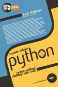 Mudah Belajar Python Untuk Aplikasi Dekstop dan Web