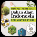 Materia kosmetika bahan alam Indonesia : seri minyak atsiri