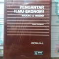 Pengantar Ilmu Ekonomi Makro & Mikro Edisi pertama