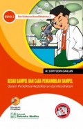Besar Sampel dan cara Pengambilan Sampel dalam penelitian kedokteran dan kesehatan ; Seri Evidence Based Medicine 2 Edisi 3