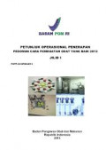 Petunjuk Operasional Penerapan Pedoman Cara Pembuatan Obat yang Baik 2012 Jilid 1 (POPP-03/CPOB/2013)