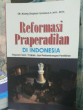 Reformasi Praperadilan di Indonesia: Tinjauan Teori, Praktek, dan Perkembangan Pemikiran