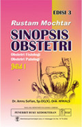 Rustam Mochtar Sinopsis Obstetri, Obstetri fisiologi obstetri patologi jilid 1