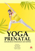 Yoga Prenatal Menurunkan Kecemasan Dan Depresi
