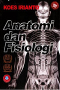 Anatomi Dan Fisiologi Untuk Mahasiswa