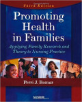Promoting Health in Families: Applying family research and theory to nursing practice