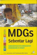 MDGS (Millennium Development Goals) Sebentar Lagi ; Sanggupkah Kita Menghapus Kemiskinan di Dunia?