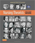 Nursing Theorists and their work 8th Ed.