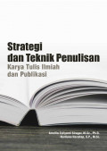 Strategi Dan Teknik Penulisan Karya Tulis Ilmiah Dan Publikasi;