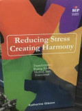 Reducing Stress Creating Harmony: transformasi ruang fisik, mental, dan emosional