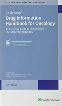 Lexicomp Drug Information Handbook for Oncology: An Extensive Guide to Combination Chemotherapy Regimens
