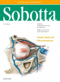 Sobotta Atlas of Anatomy 16th Edition : Head, Neck and Neuroanatomy