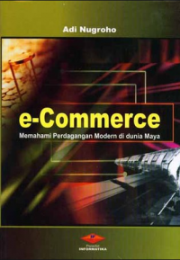 Image of e-Commerce : Memahami Perdagangan Modern di dunia maya