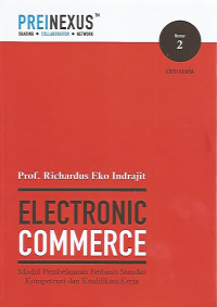 Image of Electronic Commerce : Modul Pembelajaran Berbasis Standar Kompetensi dan Kualifikasi Kerja
