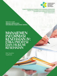 Image of Manajemen Informasi Kesehatan IV: Etika Profesi dan Hukum Kesehatan