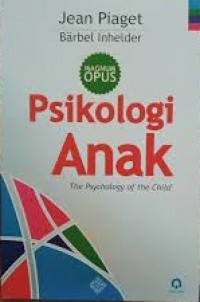 Psikologi Anak: The Psychology of the Child