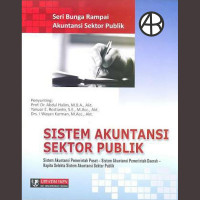 Seri Bunga Rampai Akuntansi Sektor Publik: Sistem akuntansi Sektor Publik