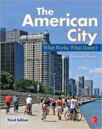 The American City What Works, What Doesn't