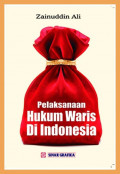 Pelaksanaan Hukum Waris di Indonesia