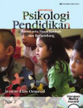 Psikologi pendidikan: Membantu Siswa Tumbuh dan Berkembang Edisi keenam Jilid 2