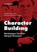 Character building: Membangun karakter menjadi pemimpin