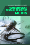 Pembentukan pengadilan khusus medis