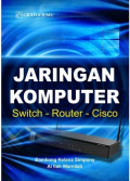 Jaringan Komputer: Switch-Router-Cisco