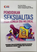 Pendidikan Seksualitas Pada Remaja Era Milenial