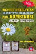 Metode Penelitian Kuantitatif, Kualitatif dan Kombinasi (Mixed Methods) Edisi Revisi