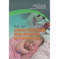Buku ajar asuhan kebidanan pada neonatus, bayi dan balita