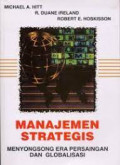 Manajemen Strategis: menyongsong era persaingan dan globalisasi