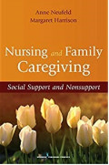 Nursing and Family Carefiving: Social support and nonsupport