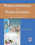 Pharmacoepidemiology And Pharmacoeconomics: Concepts And Practice